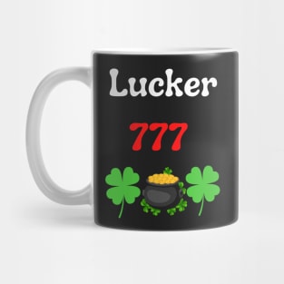 Lucky 777 always lucky Pot of gold Four Leaf Clover Saint Patricks Day Mug